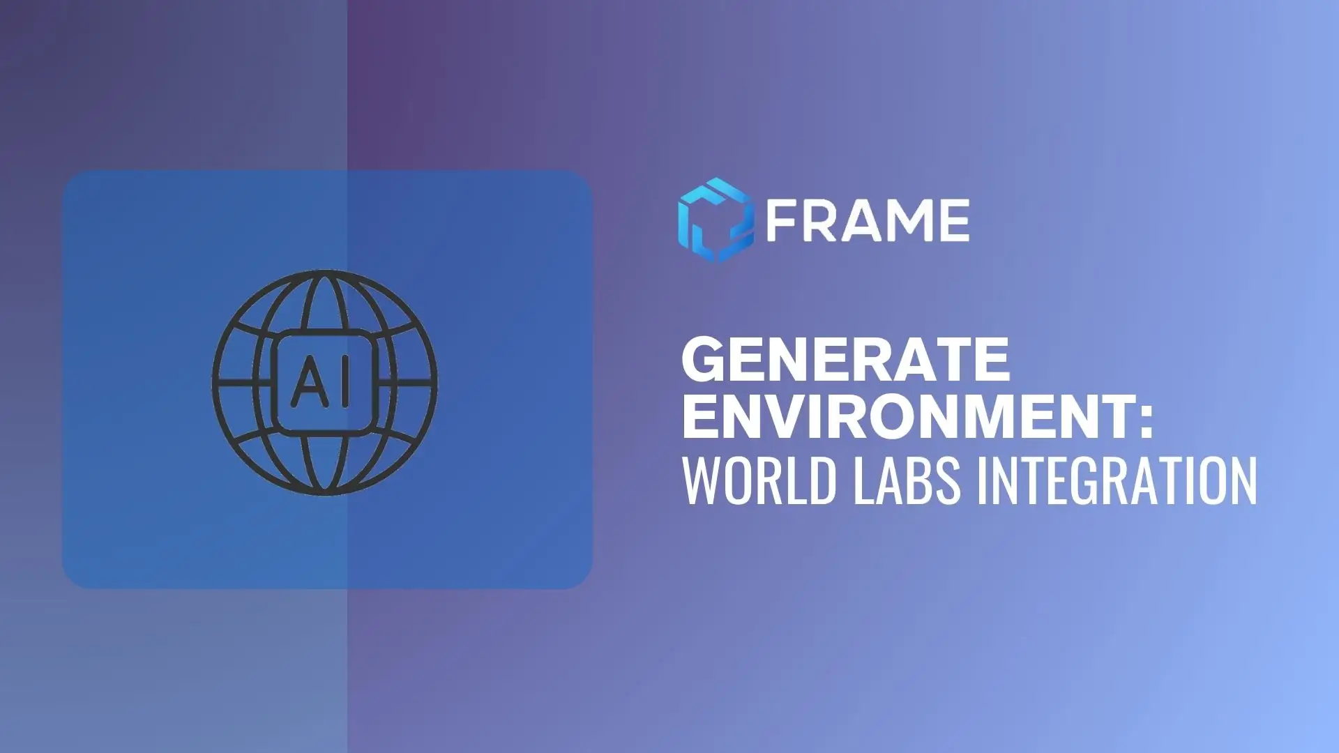 Tutorial: Generate Environment