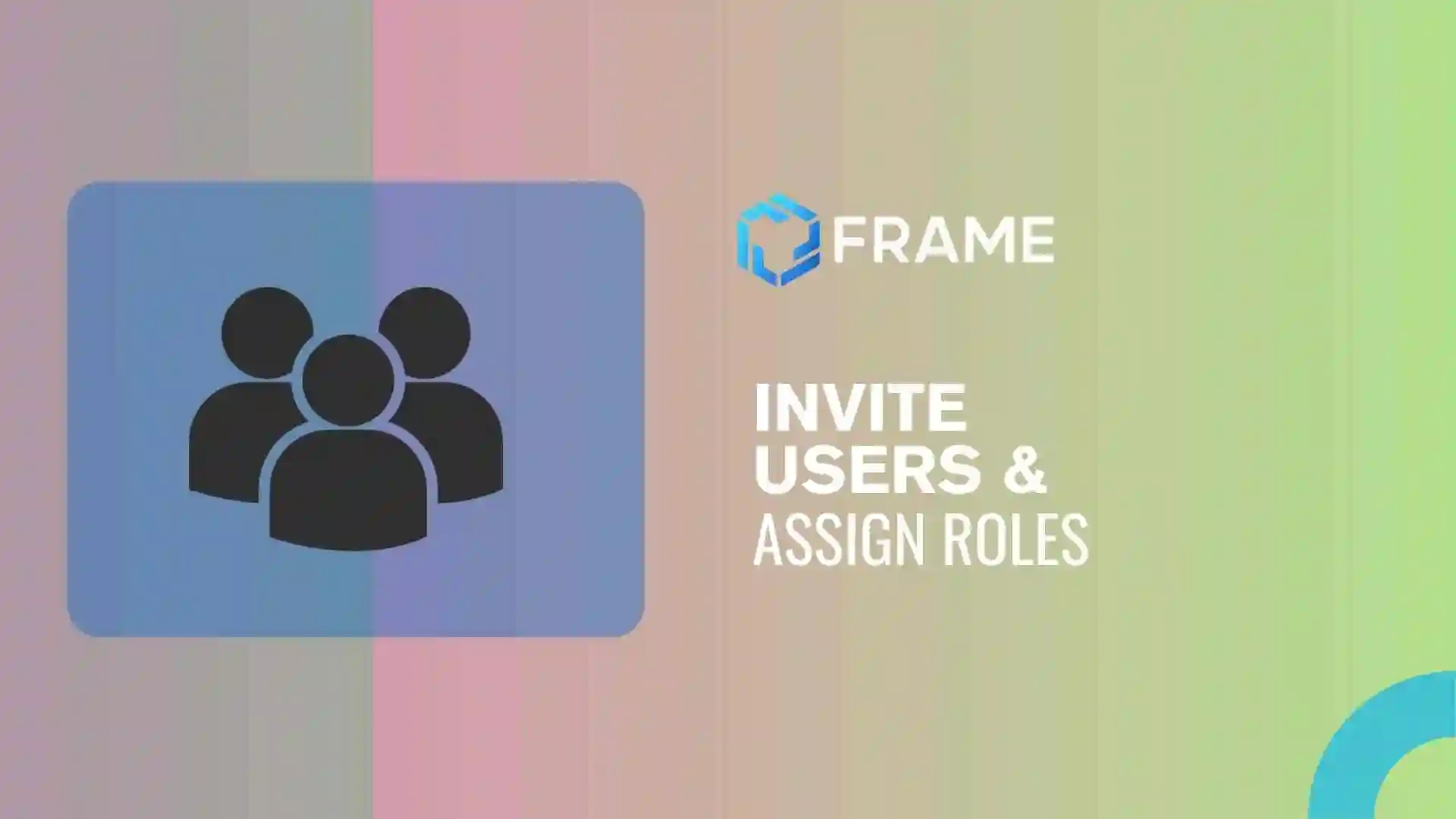 Invite Users & Assign Roles